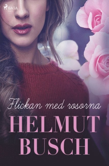 Helmut Busch - Flickan med rosorna, Häftad