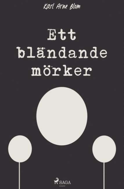 Ett blandande moerker 1