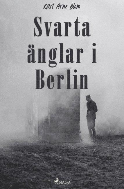 Karl Arne Blom - Svarta änglar i Berlin, Häftad