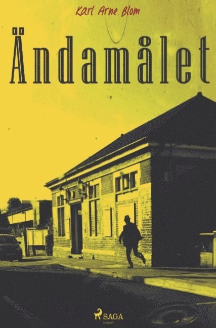 Karl Arne Blom - Ändamålet, Häftad