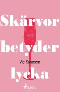 bokomslag Skarvor betyder lycka