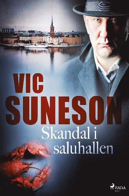Vic Suneson - Skandal i saluhallen : detektivroman, Häftad
