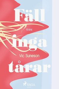 bokomslag Fäll inga tårar