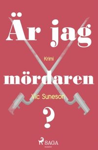 bokomslag Är jag mördaren?