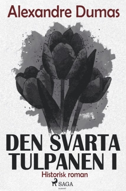 Den svarta tulpanen I 1