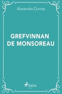 bokomslag Grefvinnan de Monsoreau
