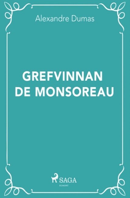 Grefvinnan de Monsoreau 1