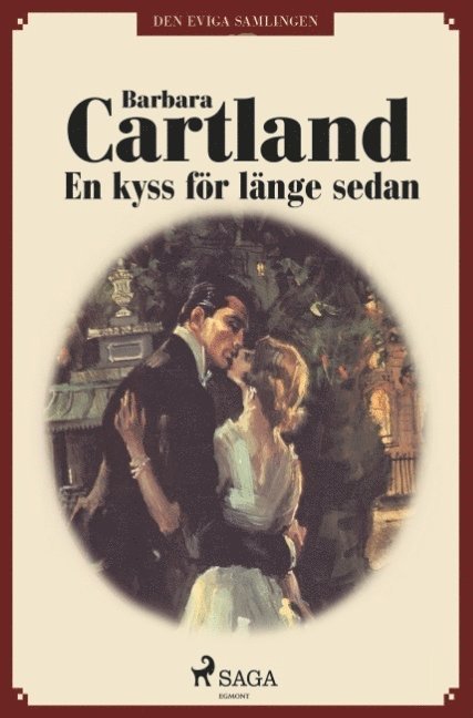 Barbara Cartland - En kyss för länge sedan, Häftad