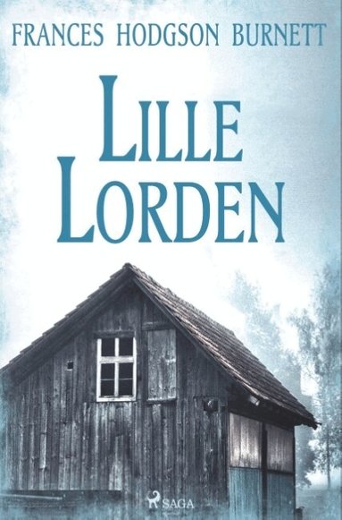 Frances Hodgson Burnett - Lille lorden, Häftad