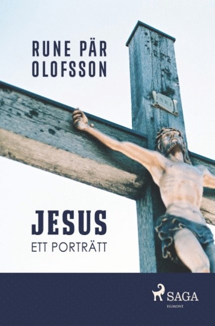 Rune Pär Olofsson - Jesus : ett porträtt, Häftad