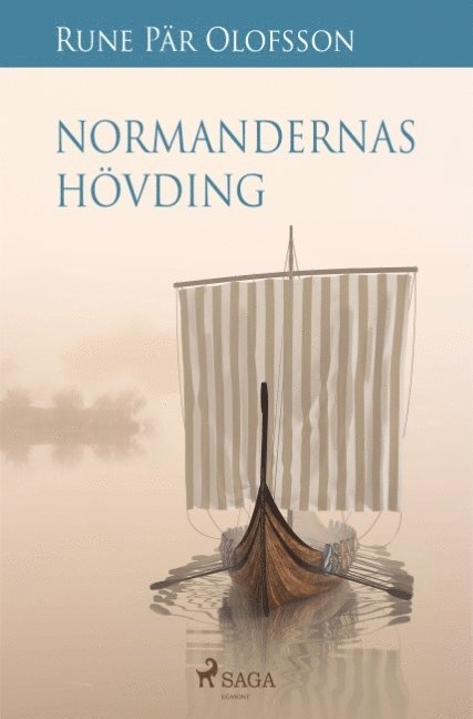 Rune Pär Olofsson - Normandernas hövding, Häftad