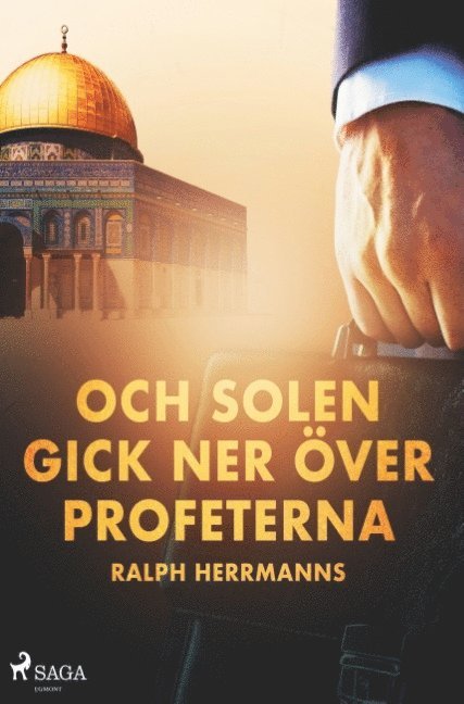 Ralph Herrmanns - Och solen gick ner över profeterna, Häftad