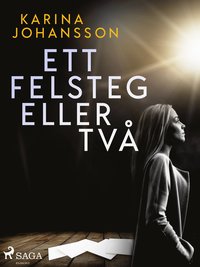 bokomslag Ett felsteg eller två