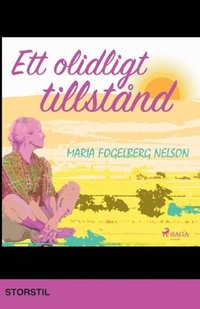 bokomslag Ett olidligt tillstånd : en berättelse om en själs förfall och resning