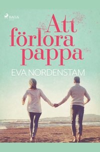 bokomslag Att förlora pappa