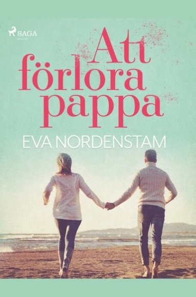 bokomslag Att förlora pappa