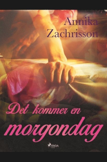 Annika Zachrisson - Det kommer en morgondag, Häftad