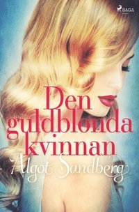 bokomslag Den guldblonda kvinnan