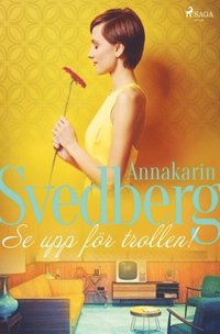 bokomslag Se upp för trollen!