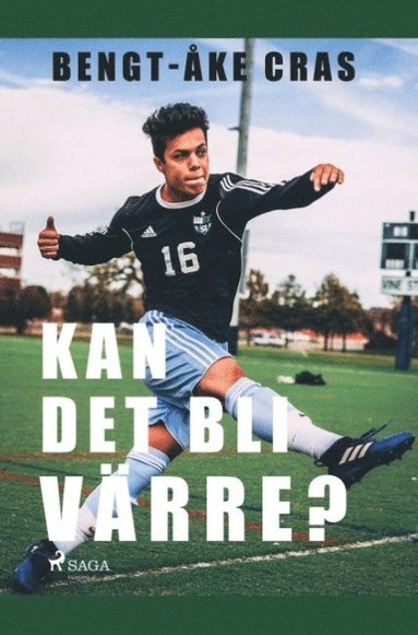 bokomslag Kan det bli värre?