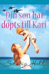 bokomslag Din son har döpts till Kari