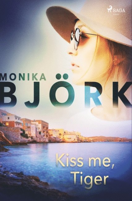 Monika Björk - Kiss me, Tiger, Häftad