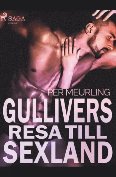 Per Meurling - Gullivers resa till sexland, Häftad