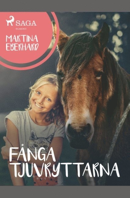 Martina Eberhard - Fånga tjuvryttarna, Häftad