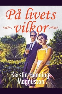 bokomslag På livets villkor