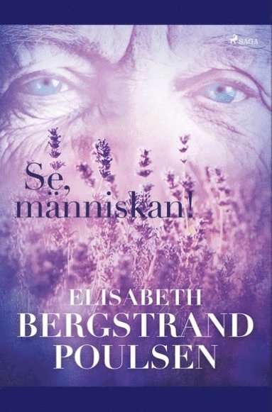 bokomslag Se, människan!