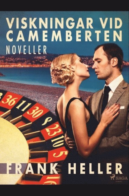 Frank Heller - Viskningar vid camemberten : noveller, Häftad
