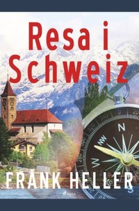 bokomslag Resa i Schweiz