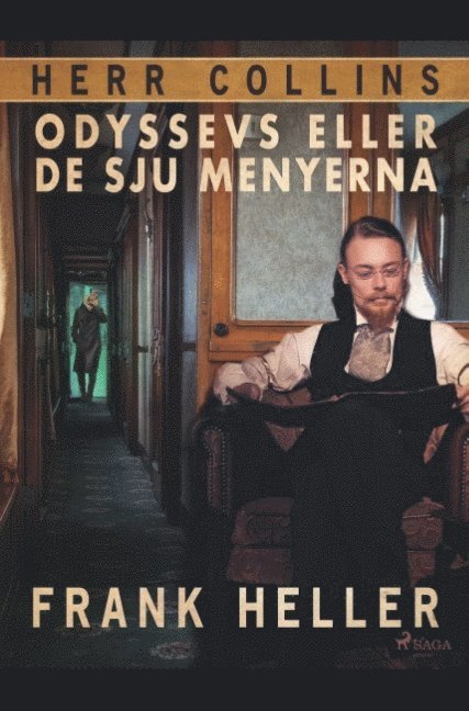 Frank Heller - Odyssevs eller de sju menyerna, Häftad