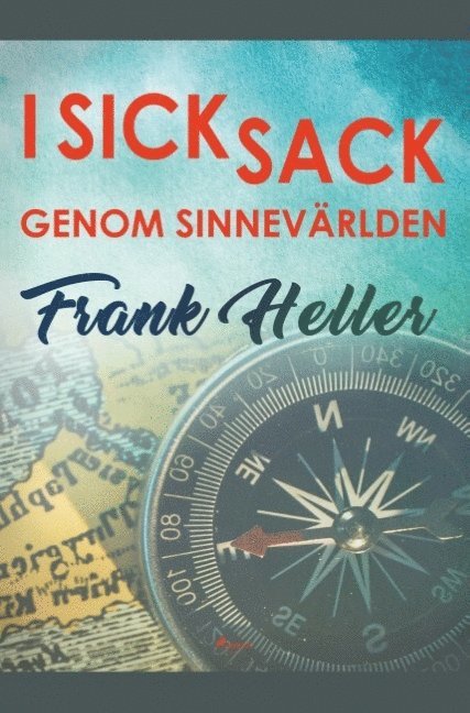 Frank Heller - I sicksack genom sinnevärlden, Häftad