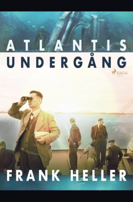 Frank Heller - Atlantis undergång, Häftad