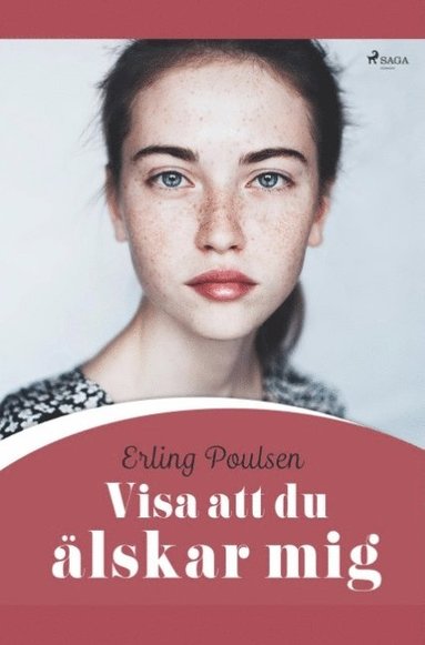 bokomslag Visa att du älskar mig
