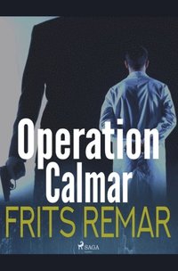 bokomslag Operation Calmar