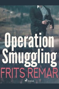 bokomslag Operation Smuggling
