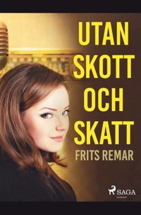 bokomslag Utan skott och skatt