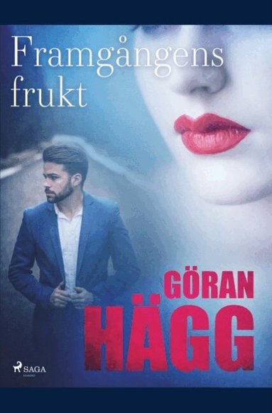 Göran Hägg - Framgångens frukt, Häftad