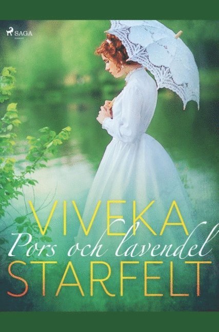 Viveka Starfelt - Pors och lavendel, Häftad