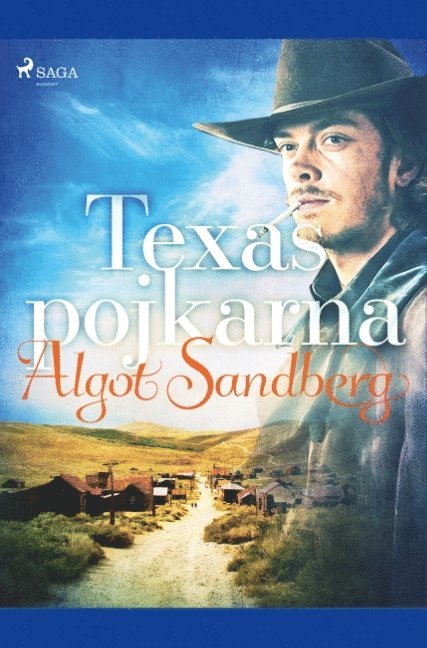 Algot Sandberg - Texaspojkarna, Häftad