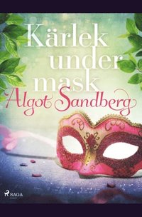 bokomslag Kärlek under mask