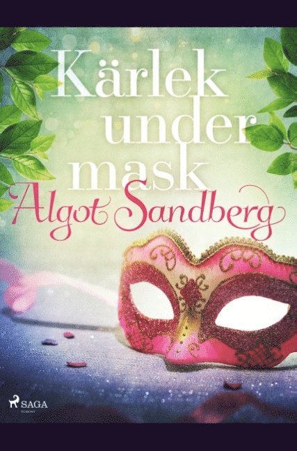 Algot Sandberg - Kärlek under mask, Häftad