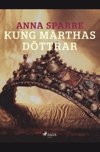 bokomslag Kung Märthas döttrar