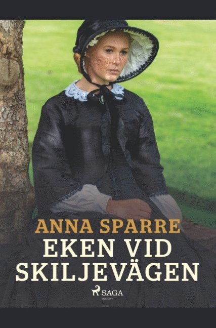 Anna Sparre - Eken vid skiljevägen, Häftad