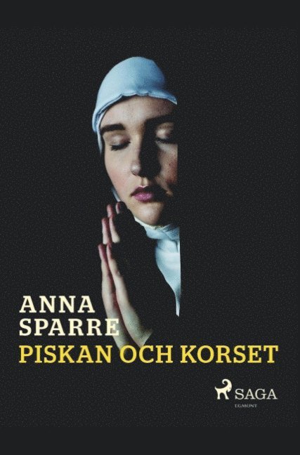 Anna Sparre - Piskan och korset, Häftad