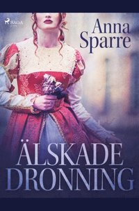 bokomslag Älskade dronning