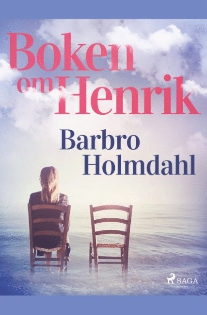 Barbro Holmdahl - Boken om Henrik, Häftad