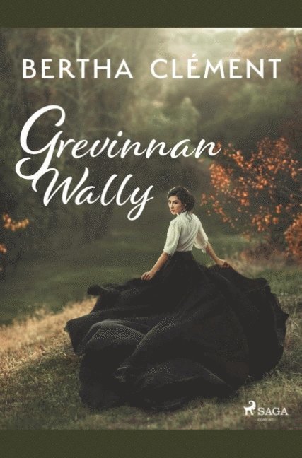 Bertha Clément - Grevinnan Wally, Häftad